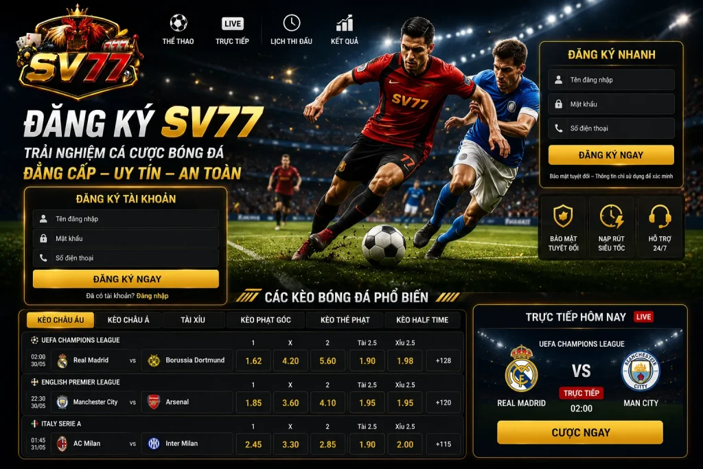 Đăng ký SV77 để trải nghiệm hệ thống cá cược bóng đá trực tuyến hiện đại cùng nhiều ưu đãi hấp dẫn.
