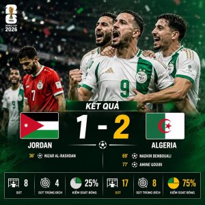 jordan 1 2 algeria nguoc dong ban linh algeria thap sang co hoi di tiep tai world cup 2026